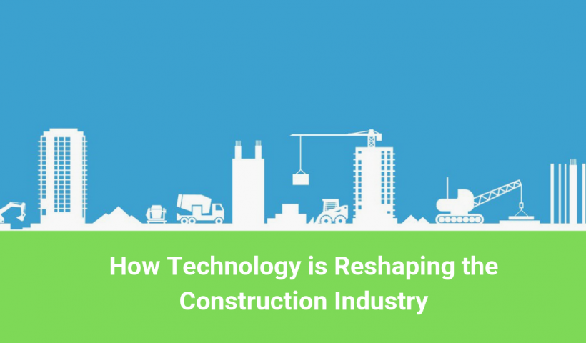 How technology is reshaping the construction industry