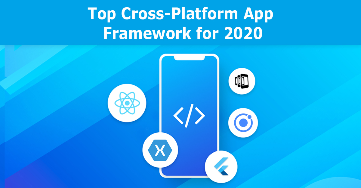cross platform framework 2020