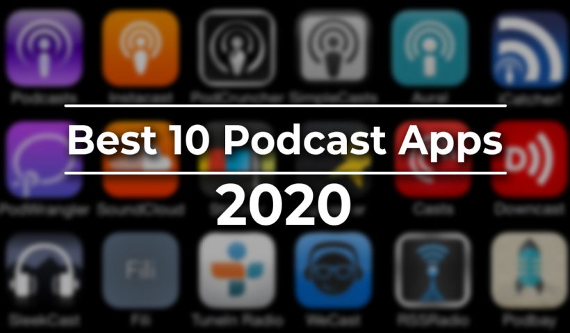 best podcast apps 2020