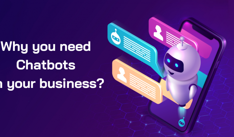 Why Do You Need Chatbot in your Business
