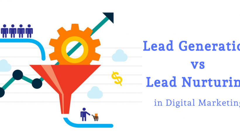 difference between lead generation and lead nurturing