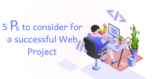 Five ps for successful web project