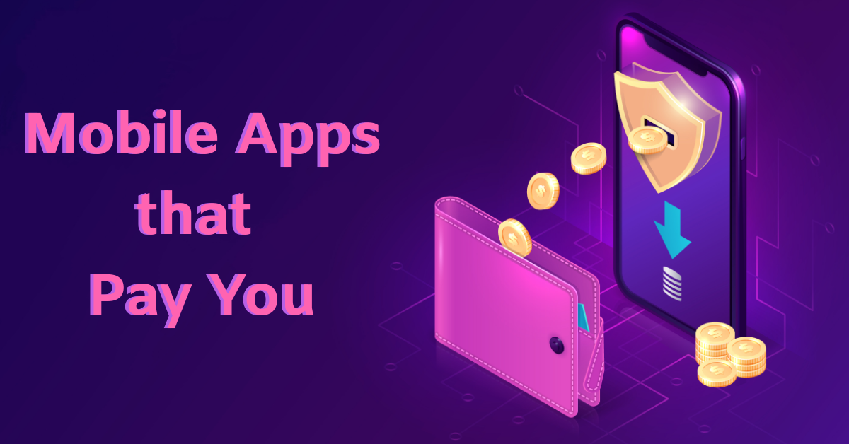 mobile apps that pay you