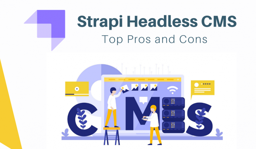 Strapi Headless CMS Pros and Cons